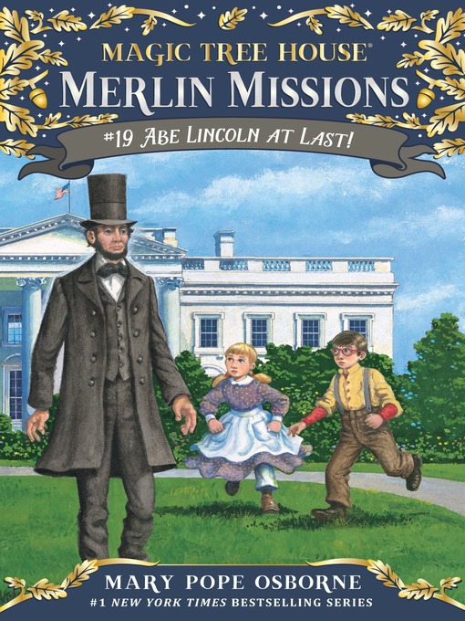 Title details for Abe Lincoln at Last! by Mary Pope Osborne - Available